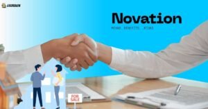 Novation in Real Estate Means? Everything You Need to Know