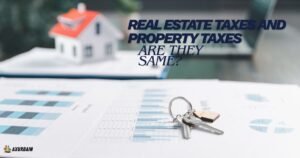 Are Real Estate Taxes the Same as Property Taxes