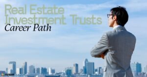 Is Real Estate Investment Trusts a Good Career Path