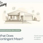 What Does Contingent Mean in Real Estate