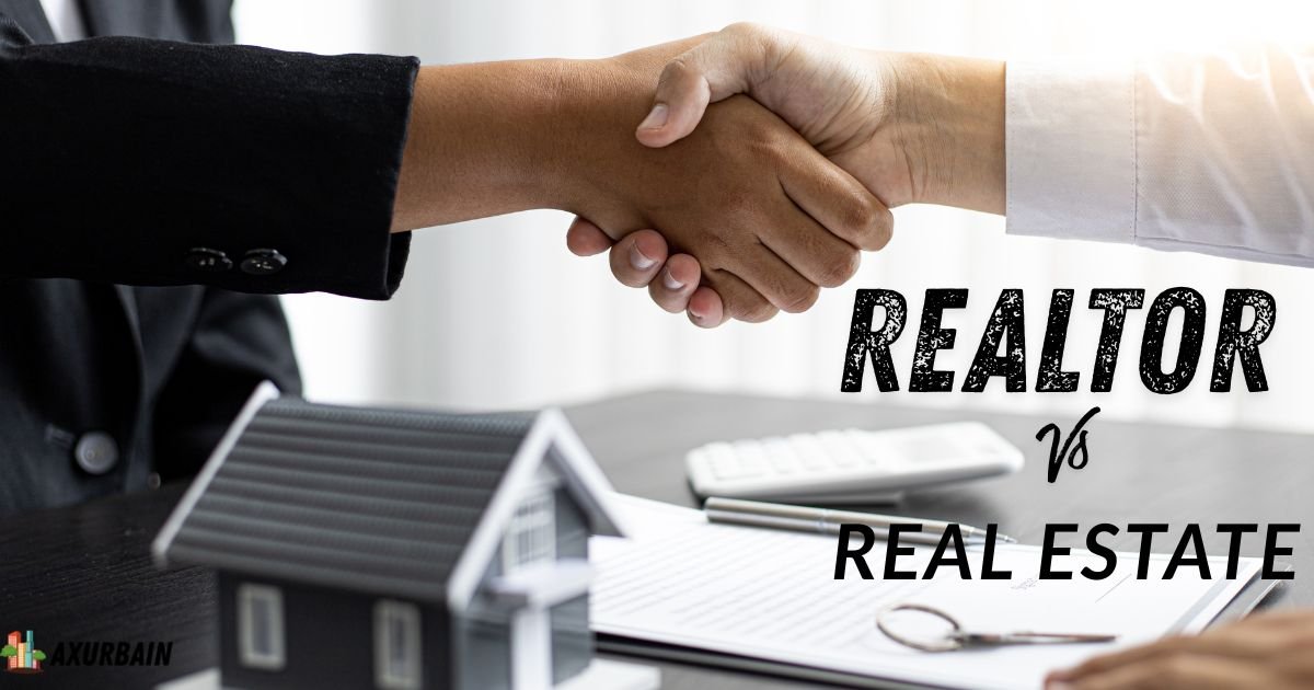 Realtor vs Real Estate Agent